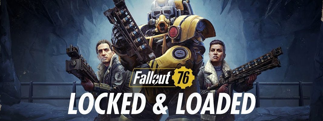 Fallout 76 - Locked & Loaded