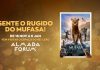 Almada Forum | Rei Leão - Sinta o rugido do Mufasa