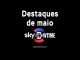 SkyShowtime: Destaques de maio